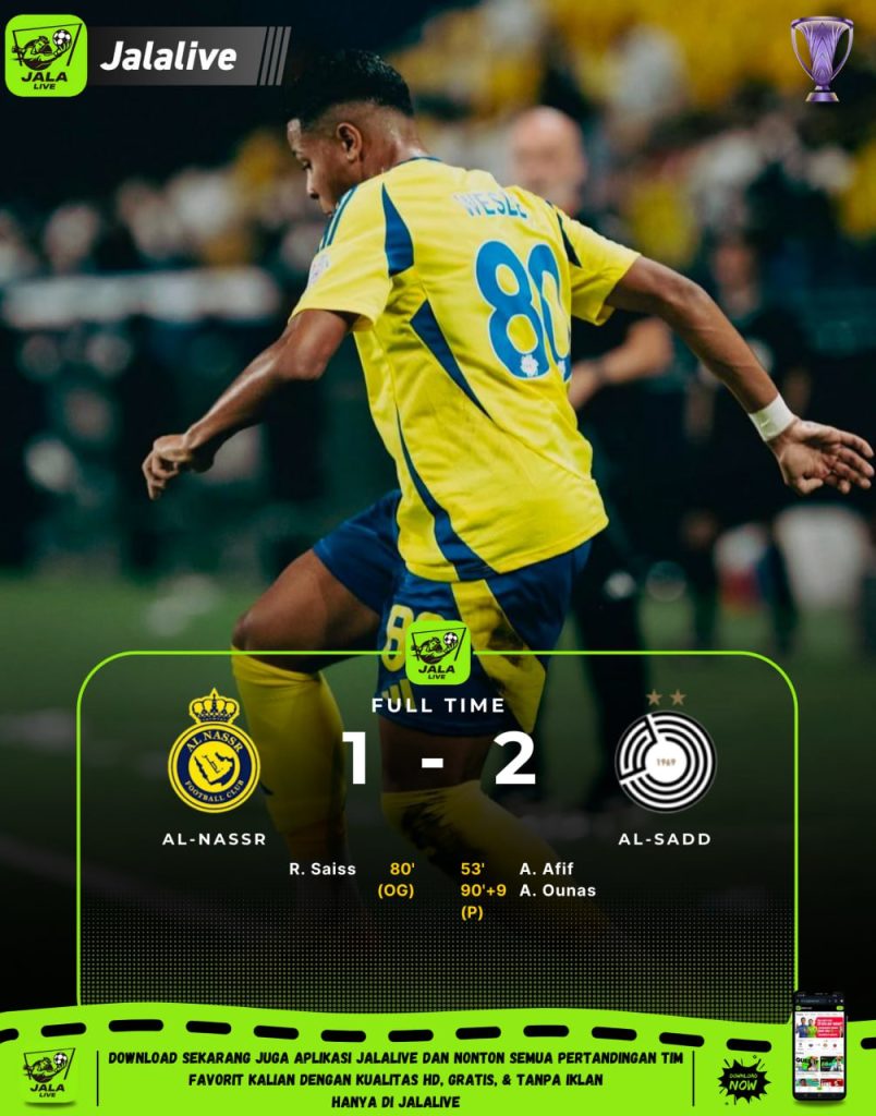 Al-Nassr vs Al-Sadd - Hasil 3 Desember 2024 | JALALIVE